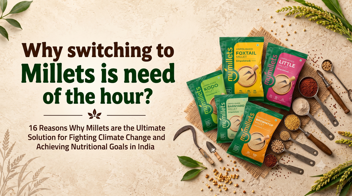 why switch to millets